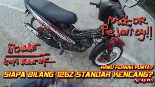 Yamaha 125Z Bobrok Untuk Dicoba Keberuntungannya  Aji VAS [upl. by Yereffej522]