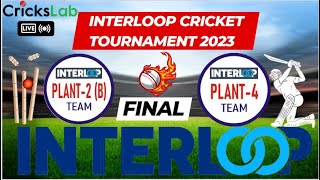 Final  P2B Tigers VS P4 Strikes  Interloop Cricket Tournament 2023  Crickslab [upl. by John]