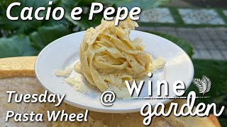 Cacio e Pepe  Pasta Wheel at the Wine Garden [upl. by Naraj]