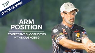 Arm Position  Competitive Shooting Tips with Doug Koenig [upl. by Atinev90]