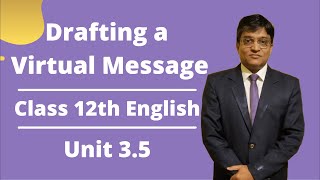 Drafting a Virtual Message Class 12th English [upl. by Hsaniva]