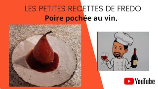 Poire pochée au vin rouge [upl. by Llenyr]