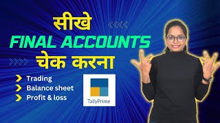 Final account in Tally Prime  trading Profit amp Loss Balance Sheet Hindi [upl. by Aiciruam]