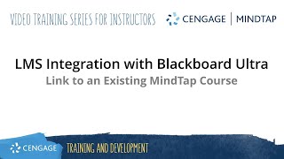 MindTap Linking to an Exiting Course in Blackboard Ultra [upl. by Eelatan]