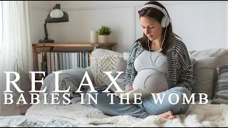 Pregnancy music for babies ♥ Brain development ♥ Baby Relax [upl. by Issie]