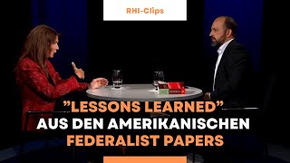 quotLessons Learnedquot aus dem amerikanischen Federalist Papers [upl. by Floria819]