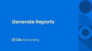 Generate Reports in Clio Accounting [upl. by Coletta]