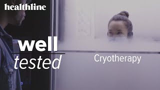 Well Tested Cryotherapy  Healthline [upl. by Janyte]