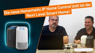 ELV OnlineFachseminar Die neue Homematic IP Home Control Unit ist da  Next Level Smart Home [upl. by Warner]