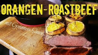 OrangenRoastbeef mit GuinnessSauce [upl. by Sevein]