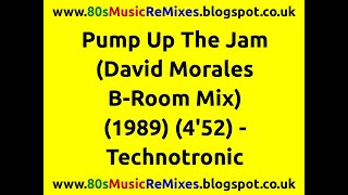 Pump Up The Jam David Morales BRoom Mix  Technotronic  80s Club Mixes  80s Club Music [upl. by Nahoj]