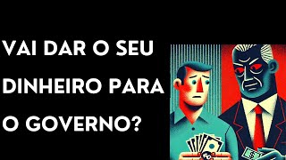 O Governo pode pegar o seu dinheiro se você não agir agora Valores a receber do Banco Central [upl. by Enrobyalc]