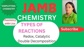 JAMB CHEMISTRY 2025 FREE ONLINE LESSONTUTORIAL ON TYPES OF REACTIONS [upl. by Ekul500]