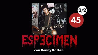 ESPECIMEN con BENNY ROTTEN  BUSCANDO EL ROCK MEXICANO  22 [upl. by Naget]