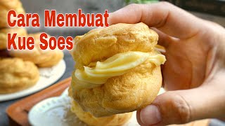 CARA MEMBUAT KUE SOES  Tutorial Lengkap [upl. by Nnair]