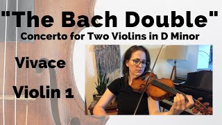 Bach Double Violin Concerto  Violin 1 mvt 1 Vivace [upl. by Ellerrehc742]