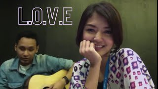 Witrie Feat Prima Napitupulu  LOVE cover [upl. by Alleul]