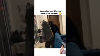 Iqra kanwal horror prank 😂 comedy funny trendingshorts [upl. by Ainod827]