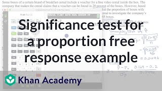 Significance test for a proportion free response example  AP Statistics  Khan Academy [upl. by Alra]