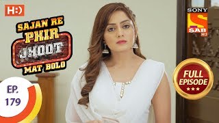 Sajan Re Phir Jhoot Mat Bolo  Ep 179  Full Episode  30th January 2018 [upl. by Derayne]