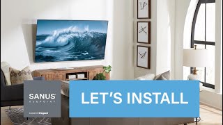 How To Install the SANUS Vuepoint Extendable Tilt TV Wall Mount for 32quot to 90quot TVs [upl. by Anaujit]