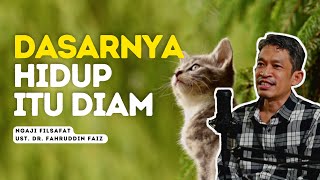 Ngaji Filsafat  Jadilah Pribadi yang Lemah Lembut dan Tenang  Dr Fahruddin Faiz [upl. by Einapets]