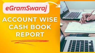 eGramSwaraj Priasoft Account Wise Cash Book Report [upl. by Einnos]