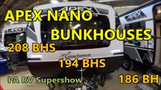 A Review of APEX NANO Bunkhouses 208 BHS  194 BHS  186 BH Pennsylvania RV Supershow [upl. by Nivrem]