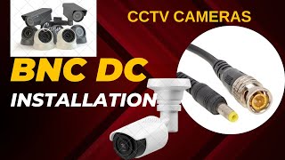 CCTV Bnc Dc Connector installation సీసీ కెమెరా BNC DC ఎలా వెయ్యాలి [upl. by Marena]