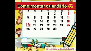 Como Editar Vídeo  COMO MONTAR CALENDÁRIO 😉 [upl. by Aiciram]