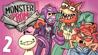 Monster Prom  Part 2 w Dodger Cryaotic and Octopimp [upl. by Wickman]