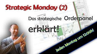 Das strategische Orderpanel erklärt StereoTrading am Strategic Monday [upl. by Loesceke]