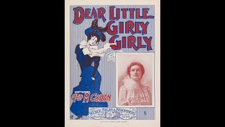 S H Dudley quotDear Little Girly Girlyquot Berliner 01030 February 1900 George M Cohan song [upl. by Nylaras]