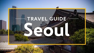 Seoul Vacation Travel Guide  Expedia [upl. by Ballinger]