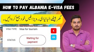 albania e visa fees  how to pay albania e visa fees online  albania e visa fees from pakistan [upl. by Alet]