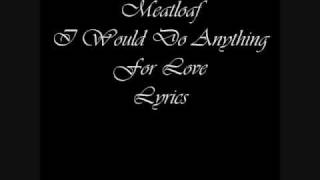 Meat Loaf I Would Do Anything For Love Lyrics [upl. by Popper]