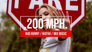 200 MPH REMIX  Diplo amp Bad bunny  MATHU [upl. by Kenji]