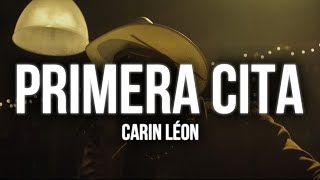 Carin León  Primera Cita Corridos 2023 [upl. by Okihcas]