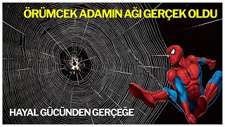 Hayal Gücünden Gerçeğe Örümcek Adamın Ağı Gerçek Oldu [upl. by Retxed608]