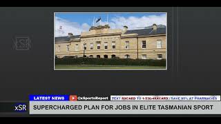 Supercharged Plan For Jobs In Elite Tasmanian Sport [upl. by Audrie435]