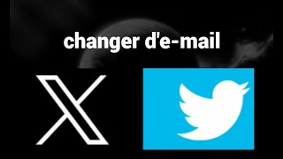 Comment changer demail sur Twitter X [upl. by Liahkim]