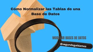 13 Cómo NORMALIZAR TABLAS de Una Base de Datos [upl. by Hankins]