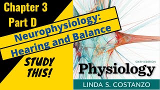 Costanzo Physiology Chapter 3D Neurophysiology Hearing and Balance  Study This [upl. by Cosma29]