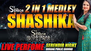 Shashika Nisansala 2 in 1 Medley ft Live Sensor [upl. by Pebrook137]