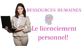 Le licenciement pour motif personnel  étapes et procédure  1 [upl. by Kenlay]