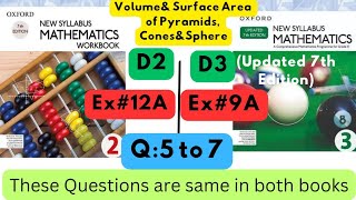 Same Questions in both booksVolume amp Surface Area D2 Ex12A D3Updated Edition Ex 9A Q5 to 7 [upl. by Rhyner]