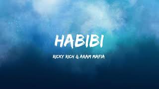 Ricky Rich amp ARAM Mafia  Habibi [upl. by Colver19]