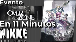 Resumen del evento OVERZONE de NIKKE en 11 minutos [upl. by January]