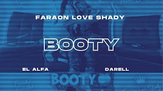 Booty  Faraón Love Shady x El Alfa x Darell Official Remix [upl. by Anitsuj220]