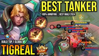 TIGREAL BEST BUILD 2024  BUILD TOP GLOBAL TIGREAL GAMEPLAY  MOBILE LEGENDS✓ [upl. by Alemak]